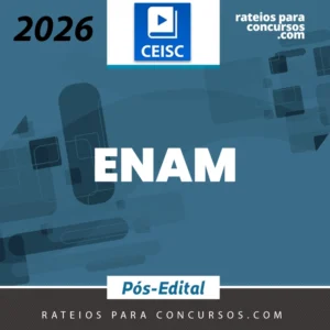 ENAM - Pós-edital | Exame Nacional da Magistratura [2026.2] CEISC
