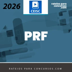 PRF | Polícia Rodoviária Federal [2026.2] CEISC