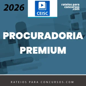 PGE/PGM Premium – Procuradorias de Estado e Município [2026] CEISC