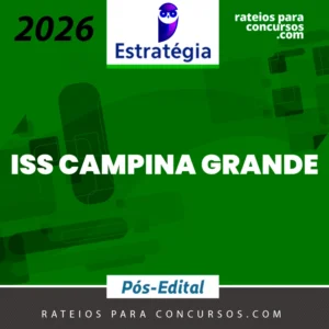 ISS | Campina Grande - Pós Edital | Auditor Fiscal da Secretaria da Fazenda de Campina Grande [2026.2] Estrategia