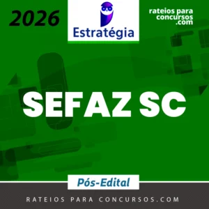SEFAZ | SC - Auditor de Estadual de Finanças Públicas - Direito da Secretaria da Fazenda de Santa Catarina [2026.2] Estrategia