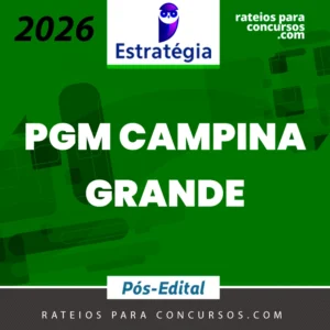 PGM Campina Grande - Pós-edital | Procurador do Município de Campina Grande [2026.2] Estrategia