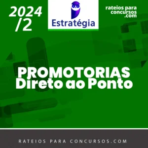 Promotorias | Direto ao Ponto [2024.2] ES