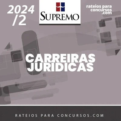 Carreiras Jurídicas [2024.2] SUP