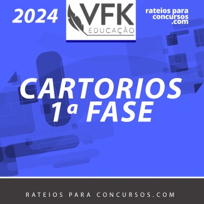CARTÓRIOS | 1ª Fase [2024.2] VFK