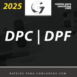 DPC | DPF - Delegado da Polícia Civil / Federal [2025] G7 (+brinde: curso 2024)