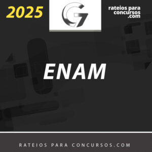 ENAM | Exame Nacional da Magistratura [2025] G7