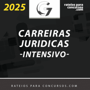 Anual Intensivo: Intensivos I e II + Complementares Federais e Estaduais – Carreira Jurídica [2025] G7 (+brinde: curso 2024)
