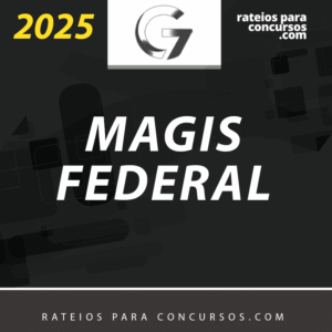 Magistratura Federal | Juiz Federal do Tribunal Regional Federal [2025] G7 (+brinde: curso 2024)