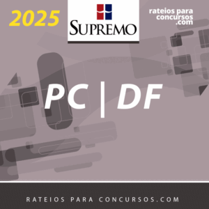 DPC | DF - Delegado de Polícia Civil do Distrito Federal [2025] SUP