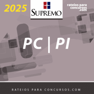 DPC | PI - Delegado de Polícia Civil do Estado do Piauí [2025] SUP