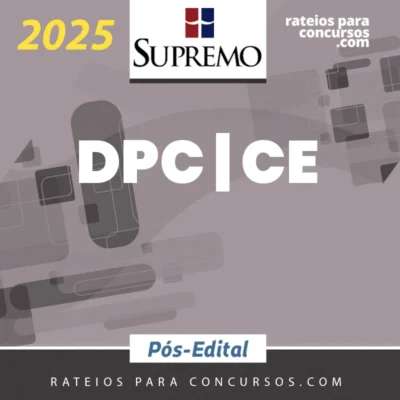 DPC | CE - Delegado de Polícia Civil do Estado do Ceará [2025] SUP