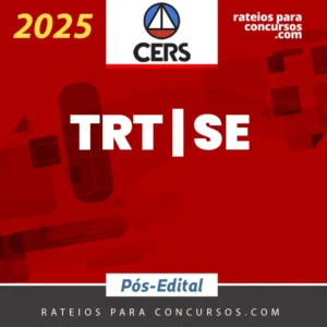TRT | SE - Pós Edital - Analista Judiciário - Área Judiciária do Tribunal Regional do Trabalh do Estado do Sergipe [2025] CS