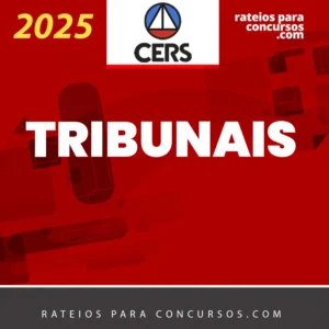 Tribunais | Analista Judiciário e Oficial de Justiça [2025] CERS