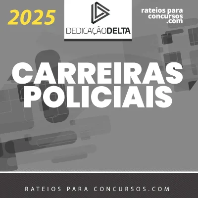 Carreiras Policiais | Agente, Investigador e Escrivão [2025] Dedicação