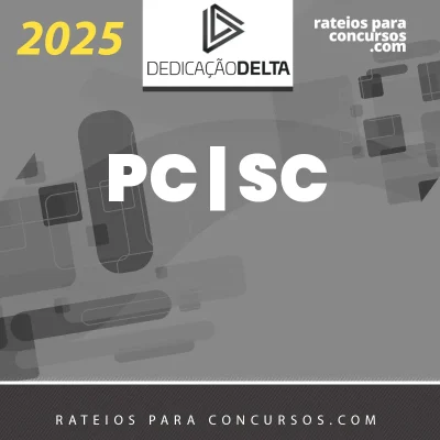 PC | SC - Agente e Escrivão da Polícia Civil do Estado de Santa Catarina [2025] Dedicação