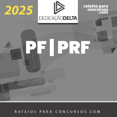 PF | PRF - O Plano Perfeito - Agente e Escrivão [2025] Dedicação