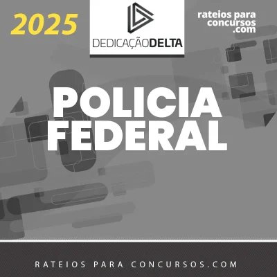 PF | Agente e Escrivão da Polícia Federal [2025] Dedicação