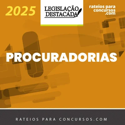 Procuradorias | PGE e PGM - Extensivo [2025] Legislação Destacada