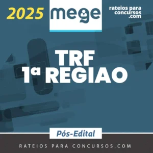 TRF | 1ª Região - Pós Edital - Analista Judiciário – Área judiciária e Oficial de Justiça Avaliador Federal [2025] Mege