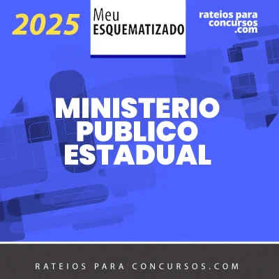 Ministério Público Estadual [2025] Esquematizado