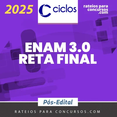 ENAM 3.0 - Reta Final [2025] Ciclos