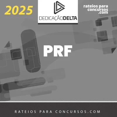 PRF | Policial Rodoviário Federal [2025] Dedicação