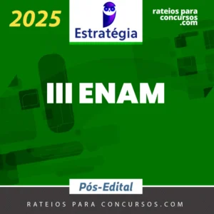 III ENAM – Pós Edital [2025] ES