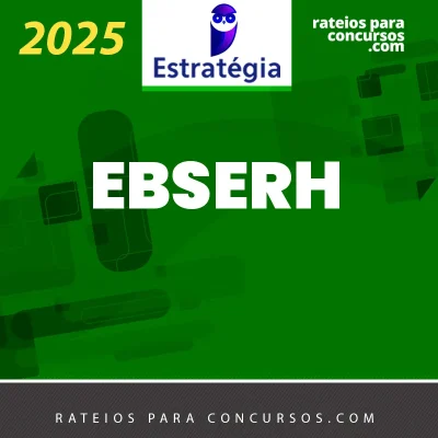 EBSERH | Pós Edital - Gestão da Empresa Brasileira de Serviços Hospitalares [2025] ES