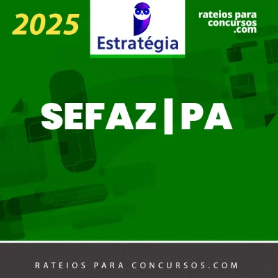 SEFAZ | PA - Auditor Fiscal da Secretaria da Fazenda do Estado do Pará [2025] ES