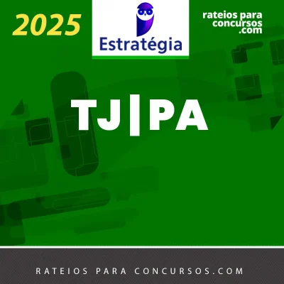 TJ | PA - Analista Judiciário - Direito e Oficial ou Auxiliar Judiciário de Justiça do Tribunal de Justiça do Estado do Pará [2025] ES