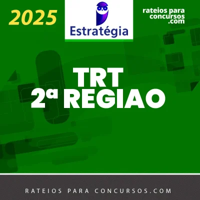 TRT | SP – 2ª Região – Analista Judiciário - Área Judiciária e OJ ou Técnico Judiciário - Área Administrativa do Tribunal de Justiça de São Paulo [2025] ES