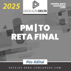 PM | TO - Reta Final - Oficial da Polícia Militar do Estado do Tocantins [2025] DD