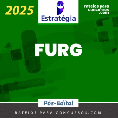 FURG | Pós Edital - Assistente em Administração [2025] EST