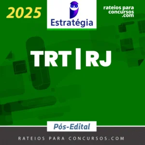TRT | RJ - Pós Edital - Analista ou Técnico do Tribunal Regional do Trabalho do Estado do Rio de Janeiro [2025] ES (+ brinde: passo estratégico)