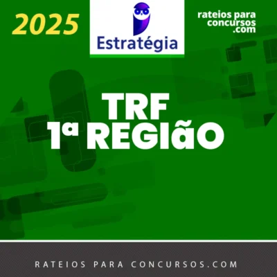 TRF | 1ª Região - Analista Judiciário – Área Judiciária e Oficial de Justiça Avaliador Federal [2025] EST