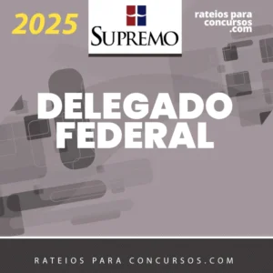 DPF | Curso Regular para Delegado de Polícia Federal [2025] SUP