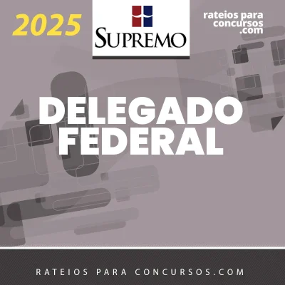 DPF | Curso Regular para Delegado de Polícia Federal [2025] SUP