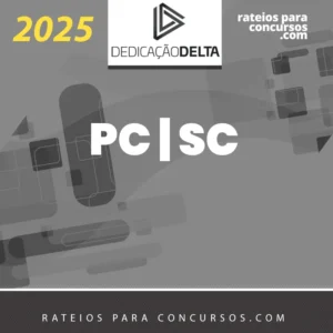 PC | SC - Agente e Escrivão da Polícia Civil do Estado de Santa Catarina [2025] Dedicação
