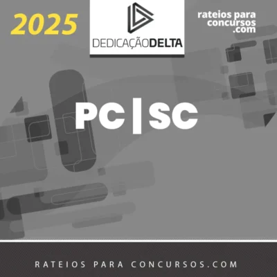 PC | SC - Agente e Escrivão da Polícia Civil do Estado de Santa Catarina [2025] Dedicação