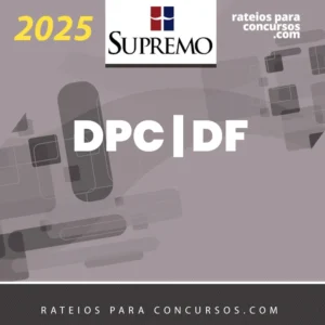 DPC | DF - Delegado de Polícia Civil do Distrito Federal [2025] SUP