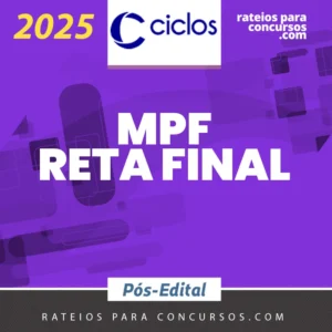 MPF | Reta Final - Procurador do Ministério Público Federal [2025] Ciclos