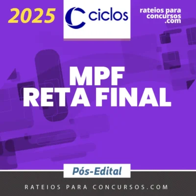 MPF | Reta Final - Procurador do Ministério Público Federal [2025] Ciclos