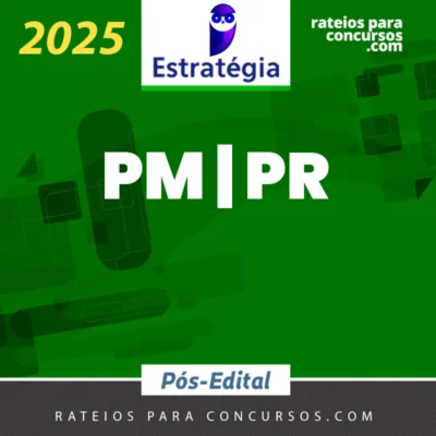 PM | PR - Pós Edital - Soldado ou Cadete da Polícia Militar do Estado do Paraná [2025] ES