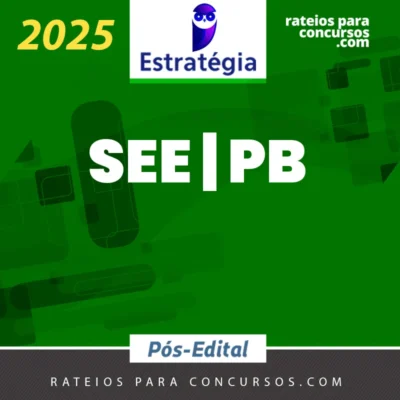 SEE | PB - Pós Edital - Vários Cargos para a Secretaria de Estado da Educação da Paraíba [2025] ES
