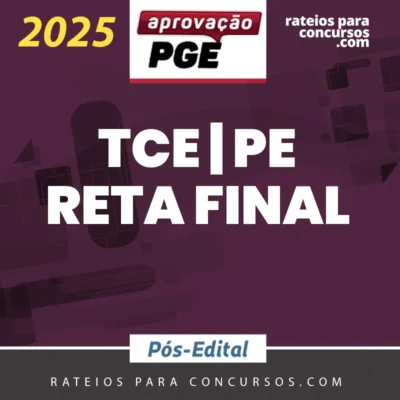 TCE | PE - Reta Final - Procurador do Tribunal de Contas do Estado do Pernambuco [2025] Aprovação