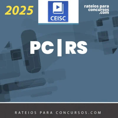 PC | RS - Escrivão e Inspetor da Polícia Civil do Estado do Rio Grande do Sul [2025] CEISC