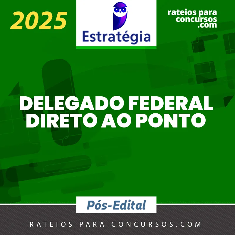 RPC ESTRATEGIA POS DELEGADO FEDERAL N DIRETO AO PONTO