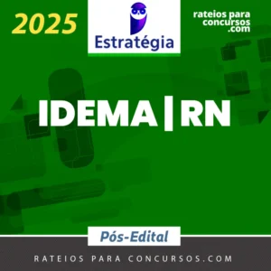 IDEMA | RN - Pós Edital - Analista ou Fiscal Ambiental do Instituto do Desenvolvimento Sustentável e Meio Ambiente do Rio Grande do Norte [2025]
