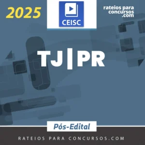 TJ | PR - Pós Edital - Técnico Judiciário do Tribunal de Justiça do Paraná [2025] CSC